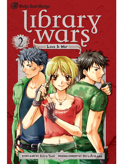 Title details for Library Wars: Love & War, Volume 2 by Kiiro Yumi - Wait list